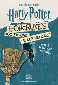 Image de Harry Potter - Horcruxes, 100 façons de les détruire