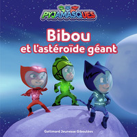 Image de Pyjamasques - Bibou et l'astéroïde géant