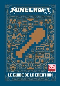 Image de Minecraft - Le guide de la création