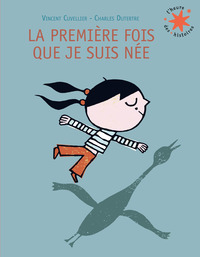 Image de La première fois que je suis née