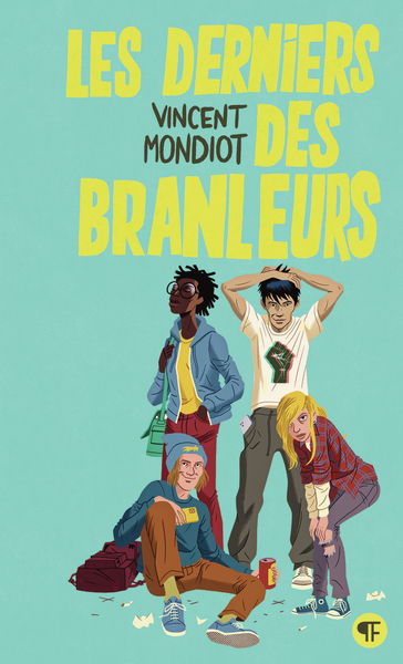 Picture of Les derniers des branleurs