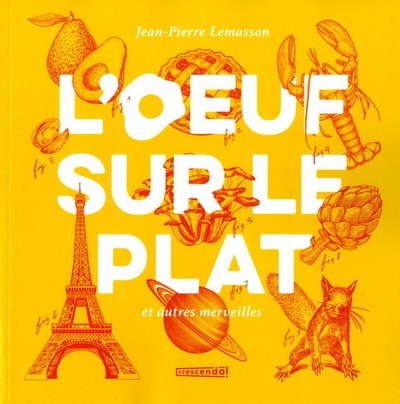 Picture of L'OEUF SUR LE PLAT ET AUTRES MERVEILLES
