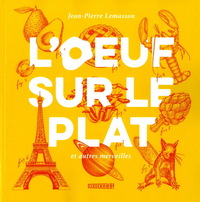Picture of L'OEUF SUR LE PLAT ET AUTRES MERVEILLES