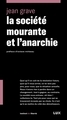 Image de La société mourante et l'anarchie