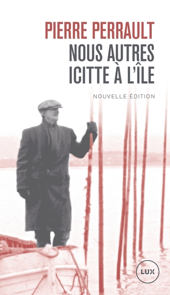 Picture of Nous autres icitte à l'île
