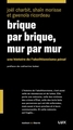 Image de Brique par brique, mur par mur - Une histoire de l’abolition