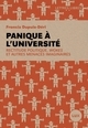Picture of Panique à l'université - Rectitude politique, wokes et autre