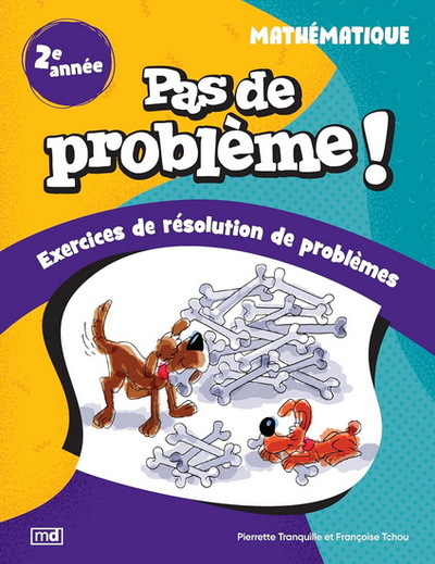 Picture of PAS DE PROBLEME ! MATHEMATIQUE 2E ANNEE