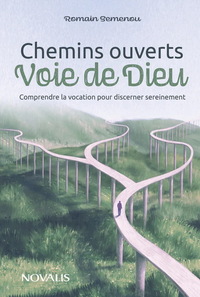 Picture of CHEMINS OUVERTS, VOIE DE DIEU. COMPRENDRE LA VOCATION POUR