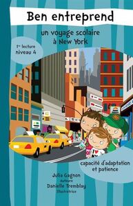 Image de BEN ENTREPREND UN VOYAGE SCOLAIRE A NEW YORK