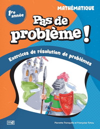 Picture of PAS DE PROBLEME ! MATHEMATIQUE 1ERE ANNEE