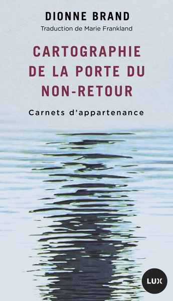 Image de Cartographie de la Porte du non-retour - Carnets d'appartena