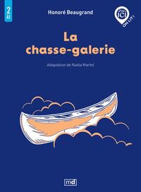 Image de LA CHASSE-GALERIE. NIVEAU A1/2
