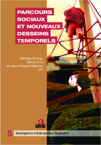 Picture of Parcours sociaux et nouveaux desseins temporels
