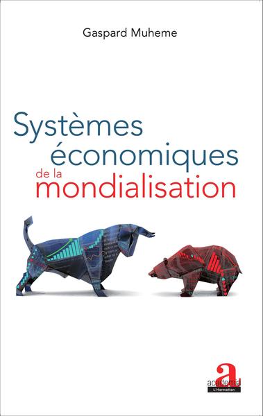Picture of Systèmes économiques de la mondialisation