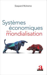 Picture of Systèmes économiques de la mondialisation