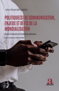 Image de Politique(s) de communication, enjeux et défis de la mondialisation
