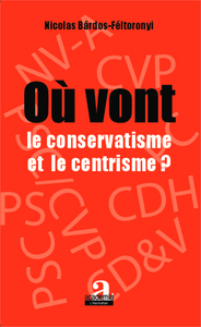Image de Où vont le conservatisme et le centrisme ?