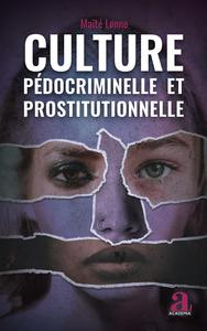 Picture of Culture pédocriminelle et prostitutionnelle