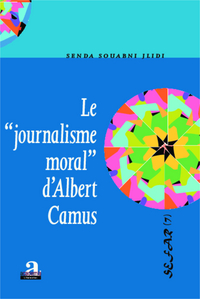 Picture of Le "journalisme moral" d'Albert Camus
