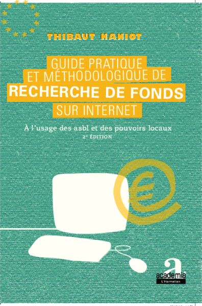 Image de Guide pratique et méthodologique de recherche de fonds sur internet