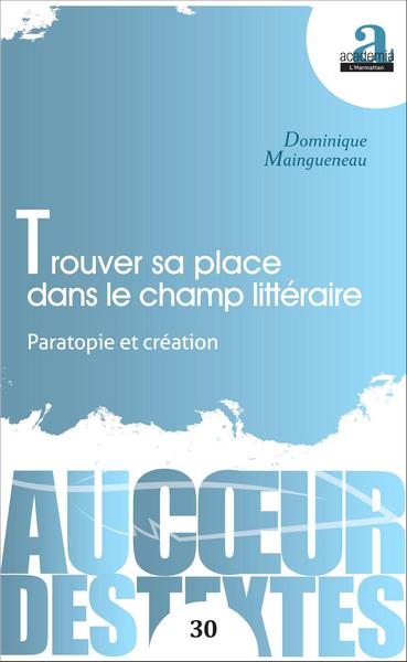 Picture of Trouver sa place dans le champ littéraire