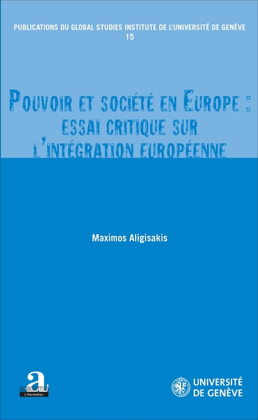 Image de Pouvoir et société en Europe : essai critique sur l'intégration européenne