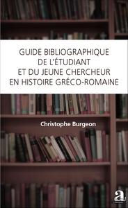 Image de Guide bibliographique de l'étudiant et du jeune chercheur en histoire gréco-romaine