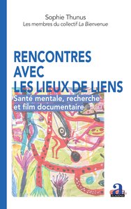 Image de Rencontres avec les lieux de liens