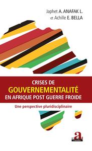 Picture of Crises de gouvernementalité en Afrique post Guerre froide