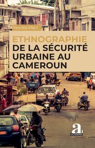Image de Ethnographie de la sécurité urbaine au Cameroun