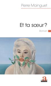 Image de Et ta soeur ?
