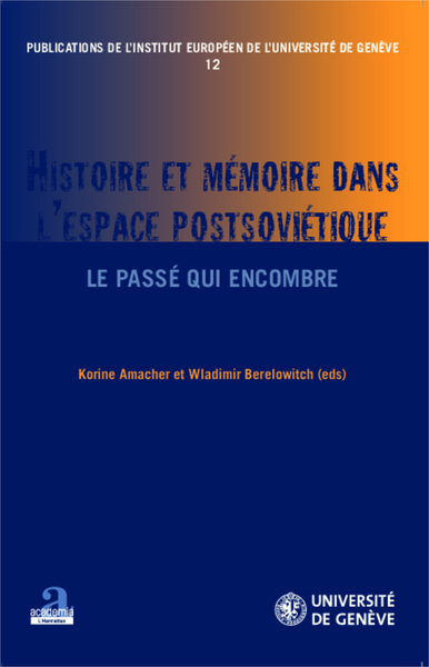 Image de Histoire et mémoire dans l'espace postsoviétique