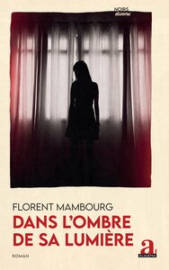 Picture of Dans l'ombre de sa lumière