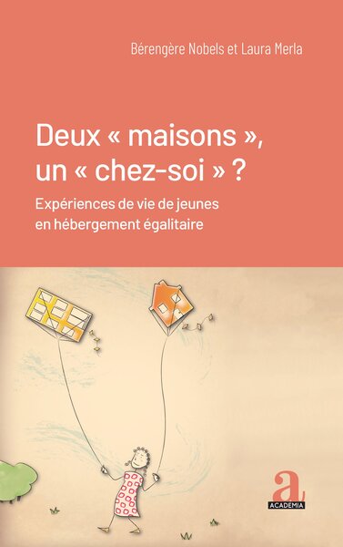 Picture of Deux « maisons », un « chez-soi » ?