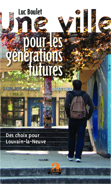 Image de Une ville pour les générations futures