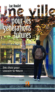 Image de Une ville pour les générations futures