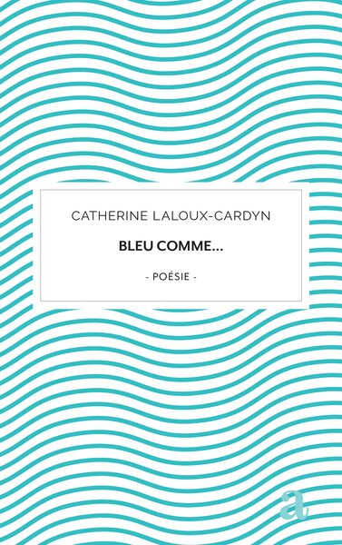 Image de Bleu comme...