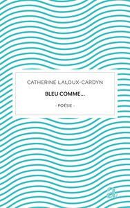 Picture of Bleu comme...