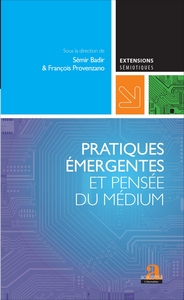 Picture of Pratiques émergentes et pensée du médium