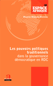 Picture of Les pouvoirs politiques traditionnels dans la gouvernance démocratique en RDC