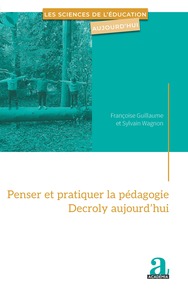 Image de Penser et pratiquer la pédagogie Decroly aujourd'hui