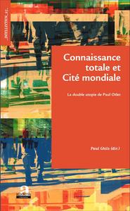 Picture of Connaissance totale et Cité mondiale