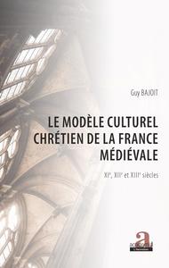 Picture of Le modèle culturel chrétien de la France médiévale