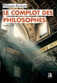 Picture of Le complot des philosophes