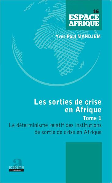 Image de Sorties de crise en Afrique (Tome 1)
