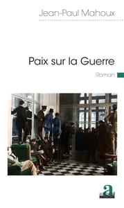 Picture of Paix sur la Guerre