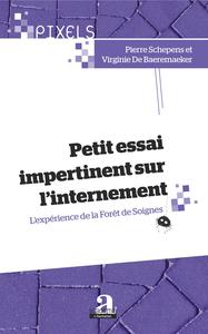 Image de Petit essai impertinent sur l'internement