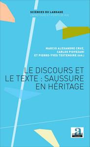 Picture of Le discours et le texte : Saussure en héritage