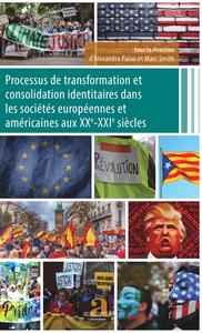 Image de Processus de transformation et consolidation identitaires dans les sociétés européennes et américaines aux XXe-XXIe siècles